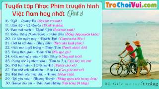 Tuyển chọn nhạc phim Việt Nam hay và mới nhất Phần 2 [upl. by Spieler]