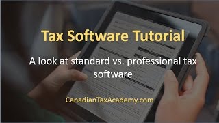 Tax Software Tutorial  A look at standard vs professional Canadian tax software [upl. by Arraes46]