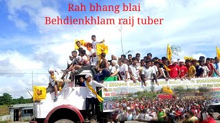 Behdienkhlam Raij tuber sngi musiang rah bhang blai phang nen na seinraij mihmyntdu [upl. by Wendye]