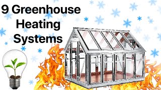 9 Ways to Heat a Greenhouse in Winter [upl. by Ertha]