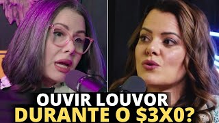 Ana Paula Valadão comenta fala de Sarah Sheeva sobre casal cristão ouvir louvor na hora do 3X0 [upl. by Imat]