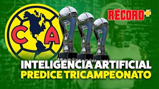 ¡INCREÍBLE INTELIGENCIA ARTIFICIAL predice TRICAMPEONATO del AMÉRICA [upl. by Hanna]