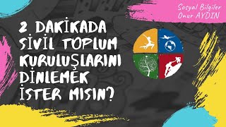 Sivil Toplum Kuruluşları  Onur AYDIN AnlatıyorNongovernmental organizations [upl. by Siram164]