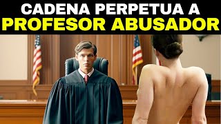 Profesor ABUSAD0R Reaccionan A CADENA PERPETUA [upl. by Nylhsoj]