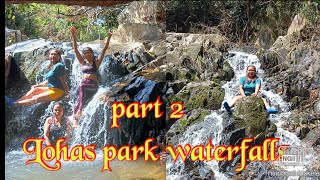 Lohas park and waterfalls part 2 [upl. by Akeret]