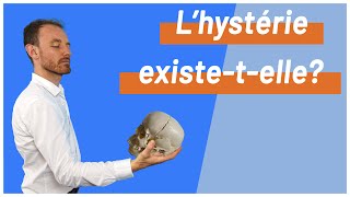 Lhystérie existetelle [upl. by Adiana]