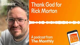 Read This Thank God for Rick Morton [upl. by Ettennal749]