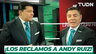 El reclamo del Zar Aguilar y el ‘Travieso’ Arce hacia Andy Ruiz  TUDN [upl. by Clayborn]