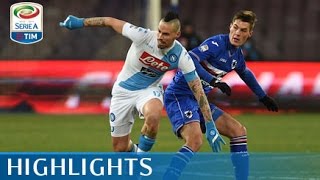 Napoli  Sampdoria 21  Highlights  Giornata 19  Serie A TIM 201617 [upl. by Christiane]