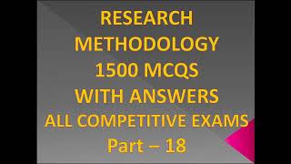 RESEARCH METHODOLOGY II 1500 MCQs II NTA UGC NET II PHD II MBA II ALL MASTER DEGREE EXAMS II PART 18 [upl. by Amorette]