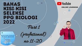 KISI KISI SELEKSI AKADEMIK PPG BIOLOGI 2022 PART 1 [upl. by Alake]