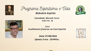 Webinário Espírita Acolhimento fraterno na Casa Espírita [upl. by Stevy]