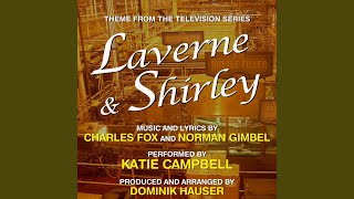 Laverne amp Shirley  Theme from the TV Series [upl. by Gilberte224]