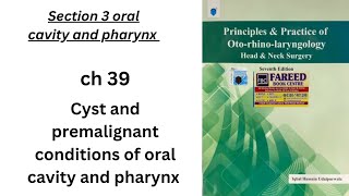 chap 39 Cysts and premalignant conditions of oral cavity and pharynx Iqbal Hussain Udaipurwala [upl. by Frerichs]