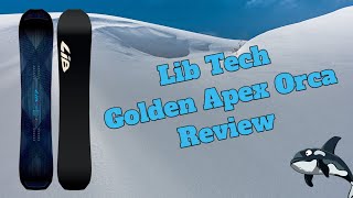 The 2024 Libtech Golden Apex Orca Snowboard Review [upl. by Nat]