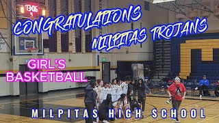 Milpitas High School Girls Basketball TROJANS ELOIZAS AND THE TEAM LAST GAME 20232024 [upl. by Ellak98]