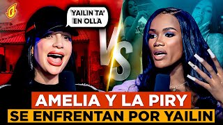 AMELIA ALCANTARA Y LA PIRY SE ENFRENTAN POR YAILIN “COPIA BARATA DE KAROL G Y TEKASHI TA’ EN OLLA” [upl. by Einahpehs]