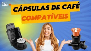 ✅Cápsulas de Café compatíveis  Qual serve em qual Não se perca mais [upl. by Rimat628]