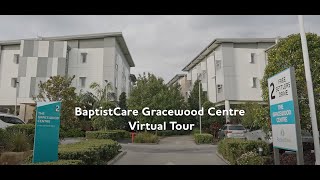 BaptistCare Gracewood Centre Aged Care Home  Virtual Tour [upl. by Nonnaer393]