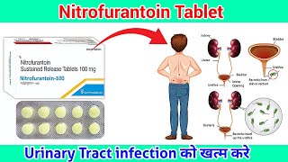 Nitrofurantoin sustained release tablets 100mg ll Nitrofurantoin Tablet के फायदे ll Pharma lectures [upl. by Erland]