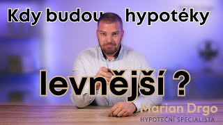 Kdy budou hypotéky levnější hypoteka banka nemovitost [upl. by Akino906]