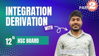 Integration Derivation class 12 ll Part 2 ll HSC Maharashtra Board ll [upl. by Madelle]