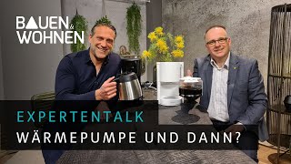 Talk Wärmepumpe und Wärmedämmung – warum gehört beides zusammen I BAUEN amp WOHNEN [upl. by Sigismond472]