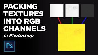 Packing Textures Into RGB Channels In Photoshop ORM Maps [upl. by Helse79]