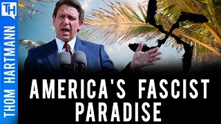 Has Ron DeSantis Turned Florida into Fascist Paradise [upl. by Nylorahs]