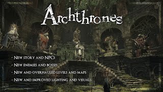 Dark Souls Archthrones Demo  HUGE Overhaul Mod [upl. by Oringas927]