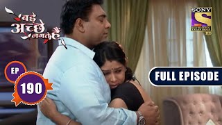 Ram Is Infuriated With His Wife  Bade Achhe Lagte Hain  Ep 190  Full Episode [upl. by Grant]