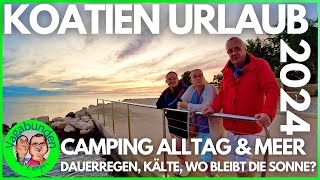 Kroatien Urlaub 2024  Campingpark Umag  Regen Kälte wo ist die Sonne  Camping Alltag und MEER [upl. by Servetnick]