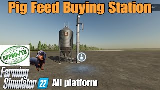 Pig Feed Buying Station  FS22 mod for all platforms [upl. by Ailey535]