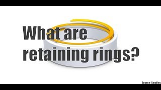 What are retaining rings [upl. by Yllime]