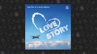 Dmitrii G Alex Menco  Love Story [upl. by Aciruam]