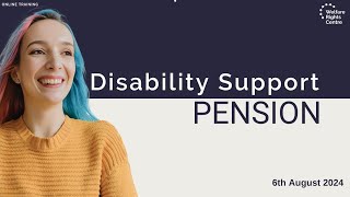 Disability Support Pension  Community Worker Training  August 2024 [upl. by Yartnod]