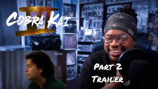 Cobra Kai Season 6 Part 2 Trailer Reaction [upl. by Anawd940]