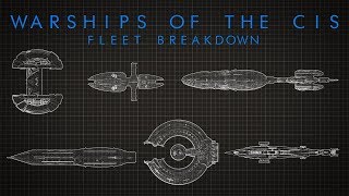 Star Wars The Warships of the CIS [upl. by Rouvin]