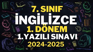 7 SINIF İNGİLİZCE 1 DÖNEM 1 YAZILI SINAVI ÖRNEĞİ VE TEKRAR ÇALIŞMASI 20242025 [upl. by Larred]