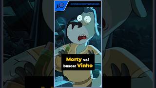 Explorando 🔎 Morty vai buscar vinho rickandmorty [upl. by Gina]