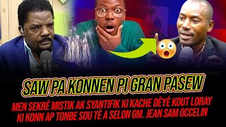 MEN SEKRE MISTIK AK SYANTIFIK KI KACHE DEYE KOUT LORAY KI KONN TONBE SOU TEA SELON GM JEAN SAM [upl. by Naujyt]