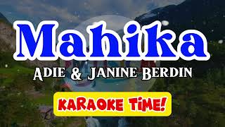 Mahika  Adie amp Janine Berdin  karaoke version [upl. by Ahsiakal129]