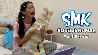 Ep2 Lisa Kim Sedih Kena Kurung Di Rumah  SMK DudukRumah Lisa  Arena Wan [upl. by Rasia777]