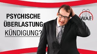 Selbst kündigen wegen psychischer Überlastung  Betriebsrat Video [upl. by Ahsinod]