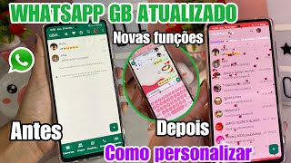 SAIU🔥WHATSAPP GB ATUALIZADO 2024 NOVAS FUNÇÕES  COMO PERSONALIZAR [upl. by Nilo]