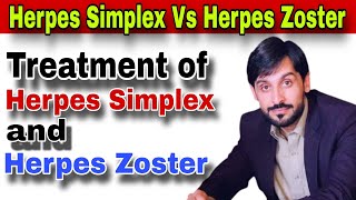 Herpes simplex Vs Herpes Zoster  Difference BW Herpes Simplex and Zoster  Treatment of Both [upl. by Akeylah]