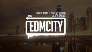 Martin Garrix  Forbidden Voices Ryan Enzed Remix [upl. by Renmus]