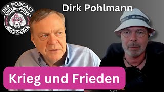 Interview mit Dirk Pohlmann Krieg Frieden und Medien – Tom J Wellbrock [upl. by Gnous]