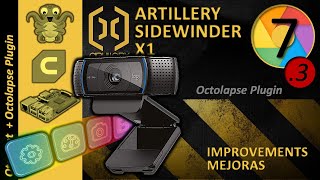 73 Octolapse Octoprint Plugin Artillery Sidewinder X1 Improvements  Mejoras [upl. by Mather]