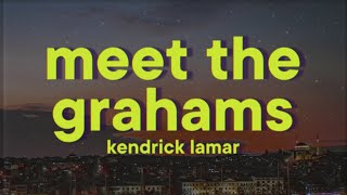 Kendrick Lamar  Meet The Grahams Lyrics Drake Diss Track [upl. by Ilah]